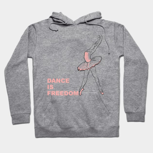 Dance is freedom Hoodie by Olga Berlet